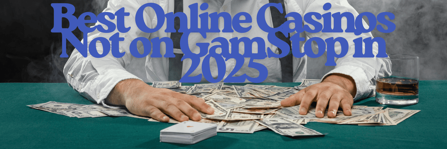 Discovering Fair Casinos Not on GamStop Your Guide to Responsible Gaming